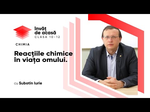 Chimia, cl. a X-a, ”Reacţiile chimice în viaţa omului”