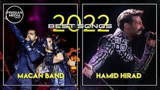 Hamid Hiraad & Macan Band - Best Songs 2022 ( حمید هیراد و ماکان بند - میکس بهترین آهنگ ها )