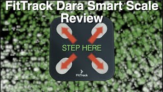FitTrack Dara Smart Scale: A Review - ™