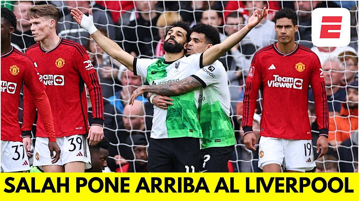 GOL DE SALAH lo da vuelta para el LIVERPOOL 2-1 vs MANCHESTER UNITED | FA Cup