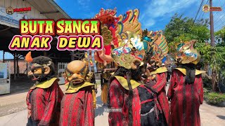 Buta Sanga - Anak Dewa - Show Cangkingan