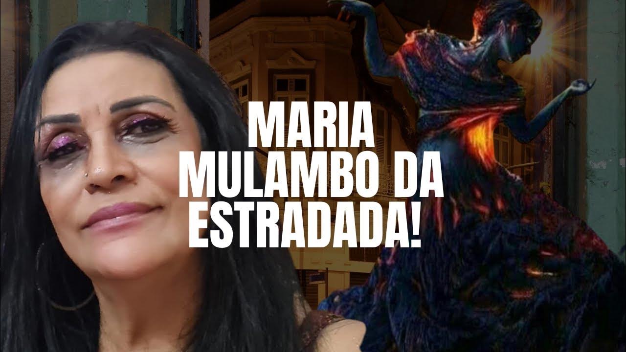 MARIA MULAMBO DA ESTRADA YouTube MARIA MULAMBO DA ESTRADA YouTube