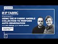 #TechFabric 1 - Using the IP Fabric Ansible Collection to Perform auto-remediation