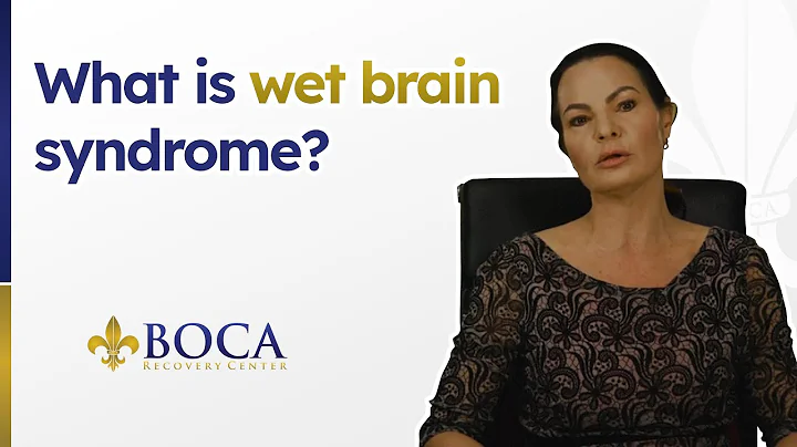 WHAT IS WET BRAIN SYNDROME?