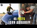 45 Facts You Didn't Know About John Abraham [ Hindi ]
