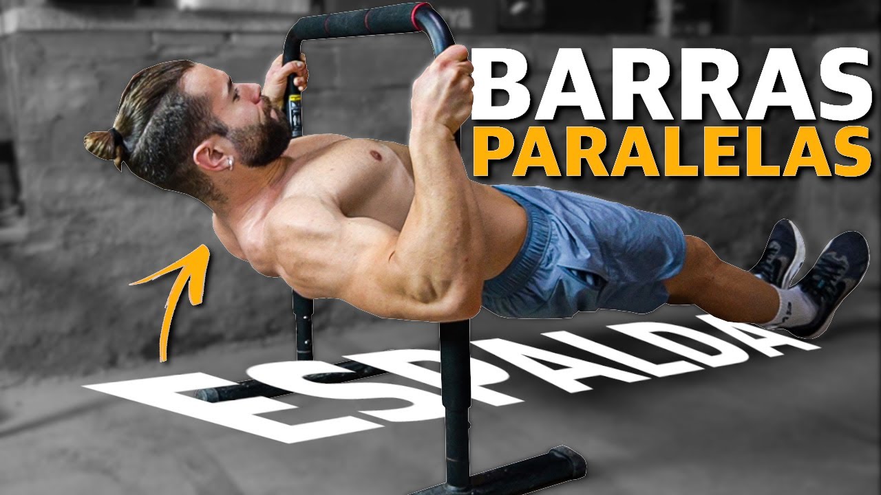 Los mejores ejercicios con barras paralelas para calistenia