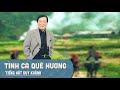 Tình Ca Quê Hương - Duy Khánh | Huyền Thoại Nhạc Vàng