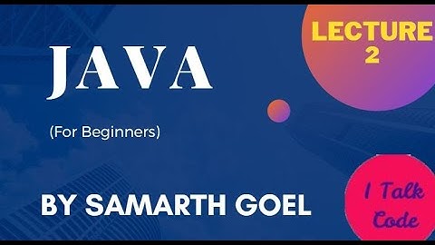 Java | Lecture 2 | What is Java? | Hindi