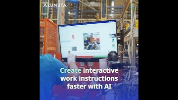 Azumuta Intelligence: Using AI to Create Work Instructions