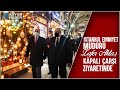 Stanbul emniyet mdr sayn zafer akta kuyum habere konutu