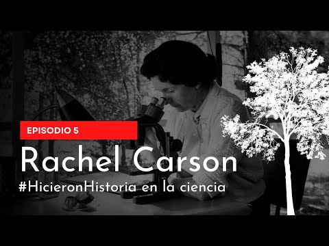 Video: ¿Qué influenció a Rachel Carson?