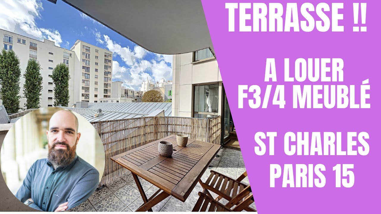 F3 meublé avec terrasse et parking a louer à Saint Charles Paris 15 !