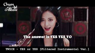 TWICE - YES or YES (Filtered Instrumental Ver.)