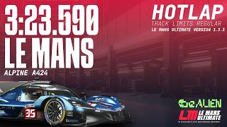 Le Mans Ultimate Hotlap Alpine A424 @ Le Mans (1.3.3)