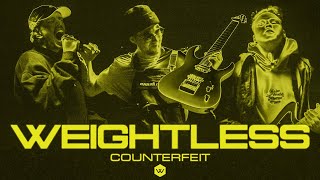 Weightless - COUNTERFEIT [Official Music Video]