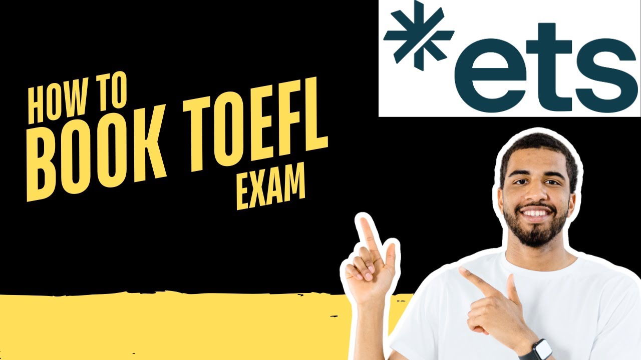 How to Register for the TOEFL Exam Step-by-Step | Book Your Test Easily ...