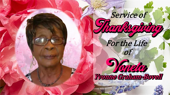 Thanksgiving for the life of Voneta Graham-Bovell