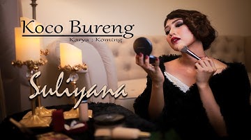 Suliyana - Koco Bureng (Official Music Video)