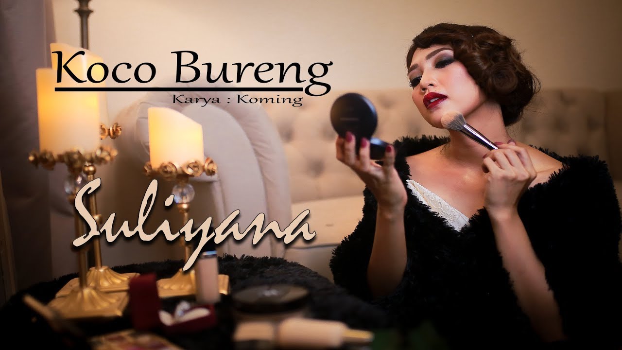 Koco bureng – Suliyana