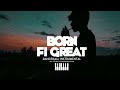 Dancehall Riddim Instrumental 2023 | Born Fi Great