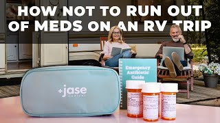 How NOT to Run Out of Meds on an RV Trip