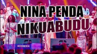 ESSENCE OF WORSHIP NINA PENDA NIKUABUDU  - INSTRUMENTAL