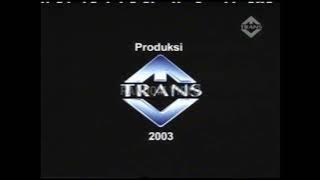 Endcap (Produksi) TRANSTV © 2003
