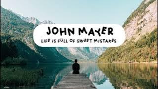 John Mayer - Life is Full Sweet Mistake COVER feat Ralla Lembayung