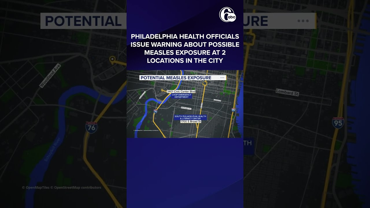 Philadelphia Health Officials Issue Warning About Possible Measles Exposure At 2 Locations In City
