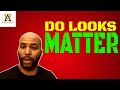 Do looks Matter