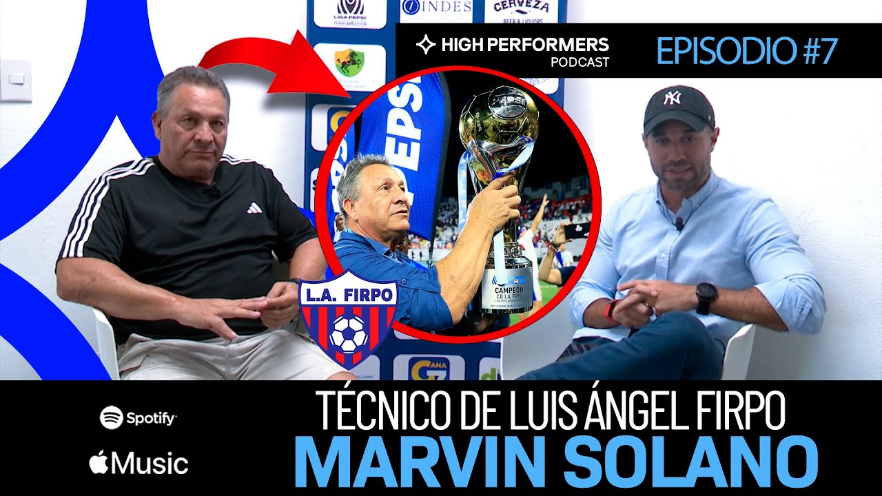 De Costa Rica a Firpo: La Historia del DT que Soñó en Grande en El Salvador | Firpo Campeón