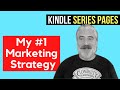 My #1 Book Marketing Tip in 2020: Kindle Series Pages