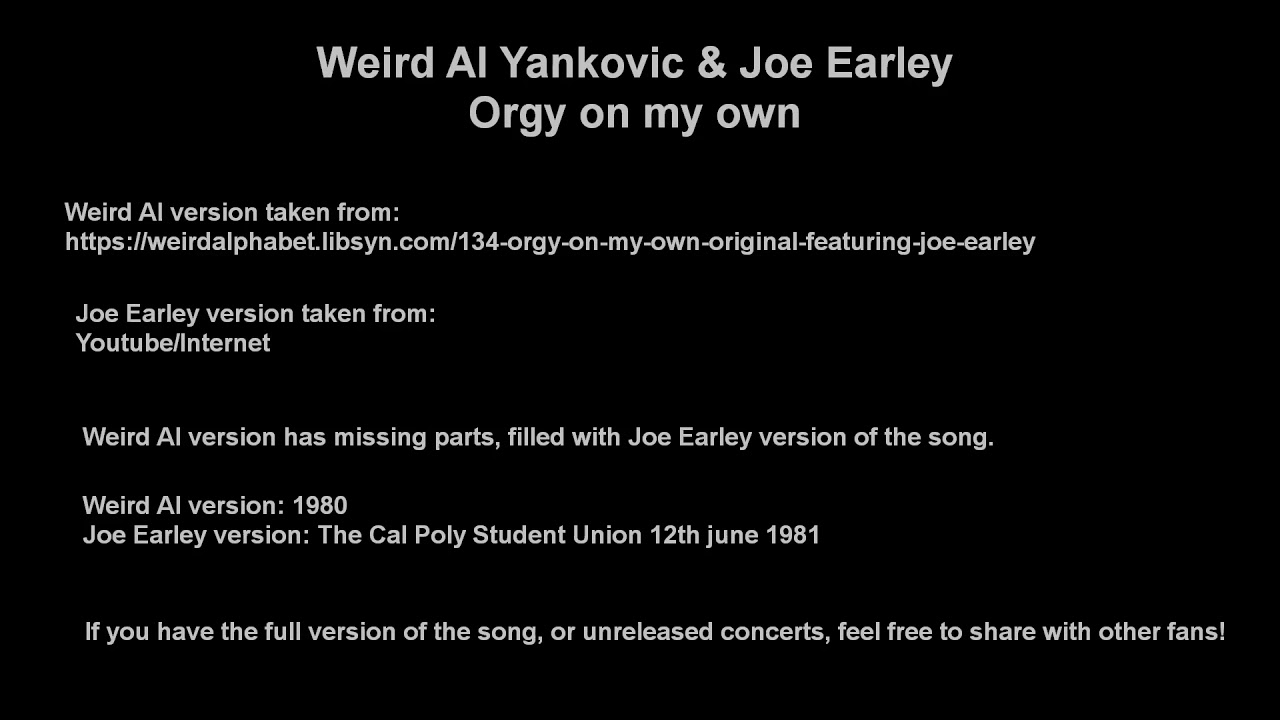 Orgy on My Own (found unreleased