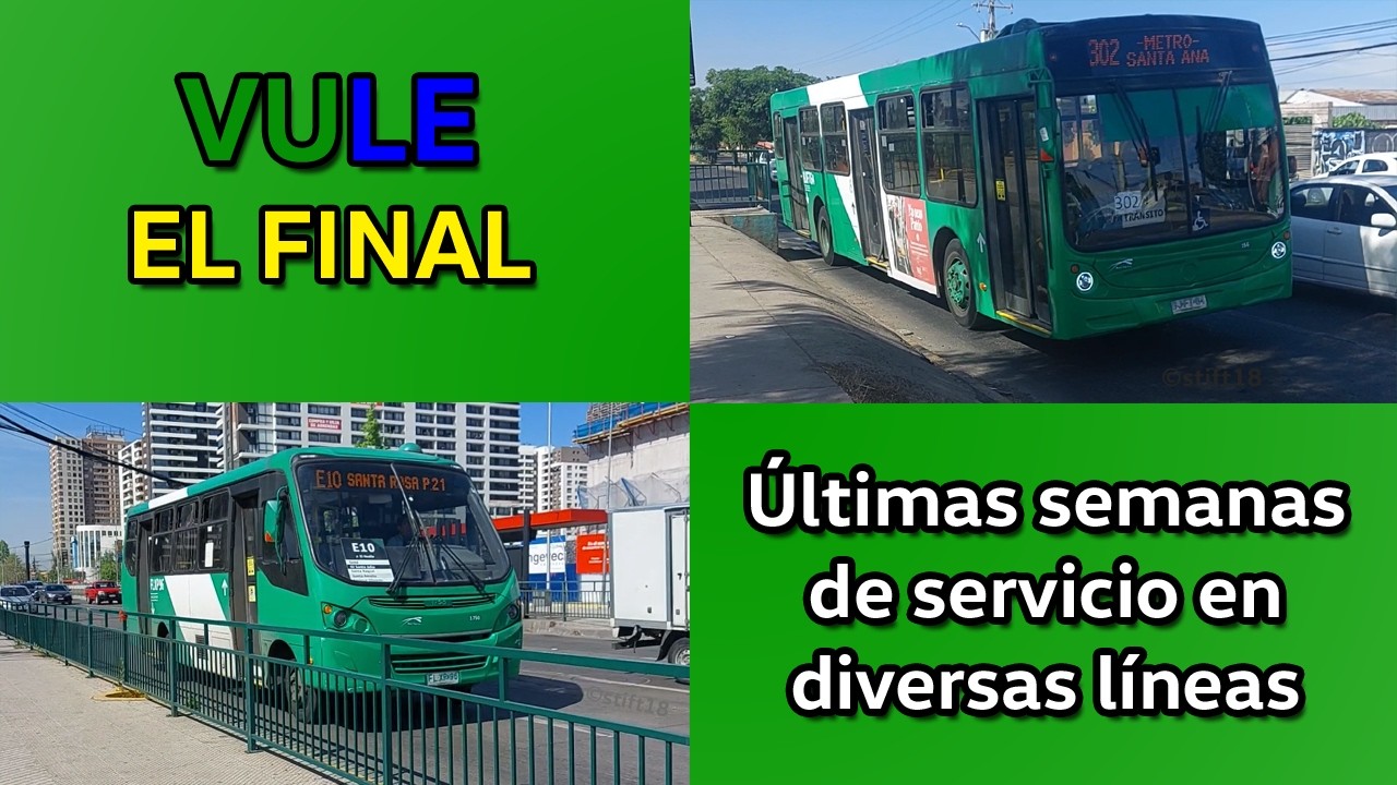 Ultimas Semanas de Buses Vule en Líneas Patios Jardin Alto, Lo Blanco y Las Perdices
