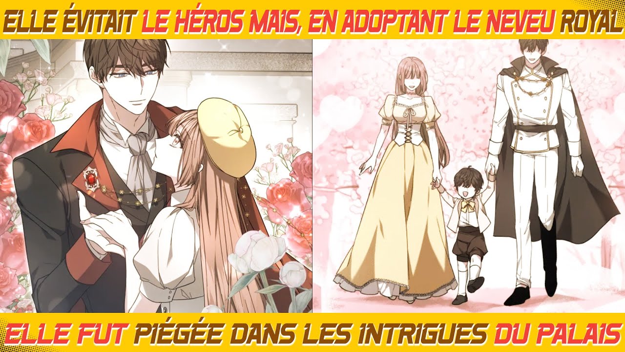 Elle évitait le héros mais, en adoptant le neveu royal, elle fut piégée dans les intrigues du palais