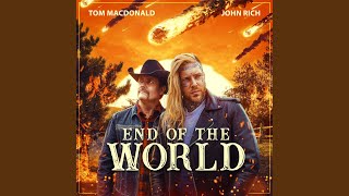 Video thumbnail of "Tom MacDonald - End of the World"