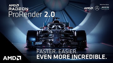 Radeon™ ProRender 2.0: Faster, Easier, Even More Incredible