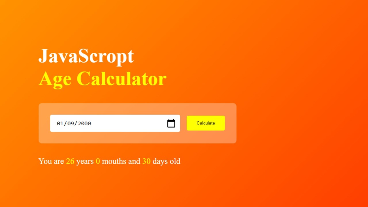 Age Calculator Project with JavaScript | HTML CSS Beginner Tutorial ...