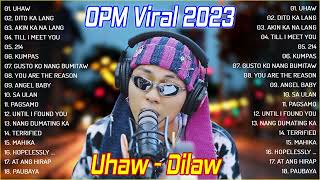 UHAW - Dilaw 🎸 OPM Top Trending Filipino Playlist 2023 💖Moira, Morissette, Angeline, Gigi De Lana