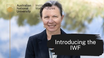 Introducing the ANU Institute for Water Futures