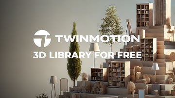 Twinmotion 2024.1 - Download My User Library For Free