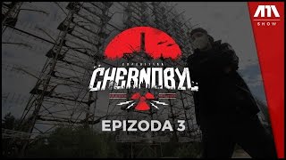EXPEDICE CHERNOBYL - EPIZODA 3 - Vstup do zóny a Ruský datel