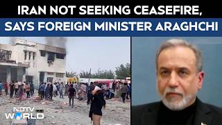 Iran Ceasefire | Iran Not Seeking Ceasefire, Says Foreign Minister As War With US-Israel Escalates
