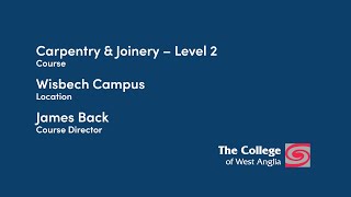 CWA: Carpentry & Joinery Level 2 Wisbech