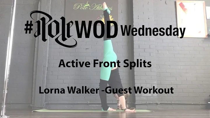 Lorna Walker - Active Front Splits | PoleWOD