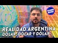 💸 Realidad Argentina: DÓLAR DÓLAR DÓLAR 💸 | Dólar Blue rompiendo records | Ramiro Marra