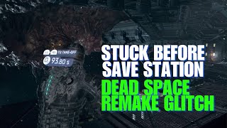 Stuck before the save station (Worst Dead Space Remake Glitch) | Sharv Bit Gaming