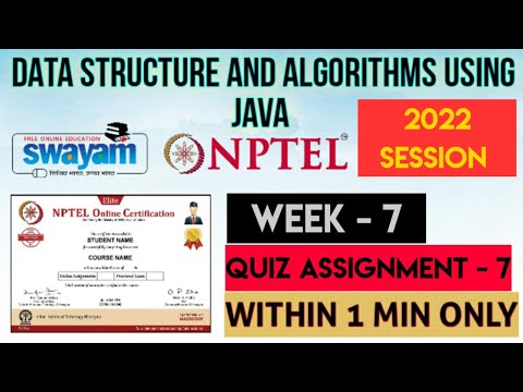 Data Structure and algorithms using Java - NPTEL 2022 || WEEK 7 QUIZ ASSIGNMENT SOLUTION ||