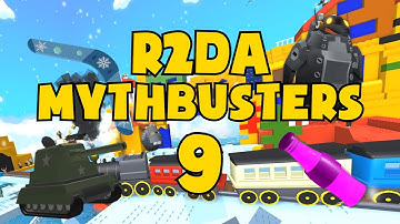 R2DA Mythbusters 9