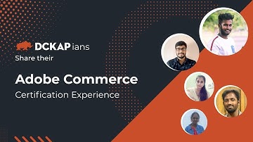 How To Prepare for Adobe Commerce Certifications: Answers From DCKAP
